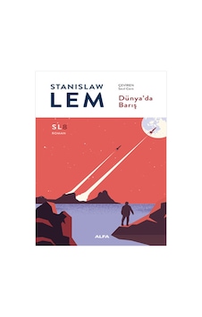 Dünya'da Barış - SL8 Roman - Stanislaw Lem - Alfa Yayıncılık