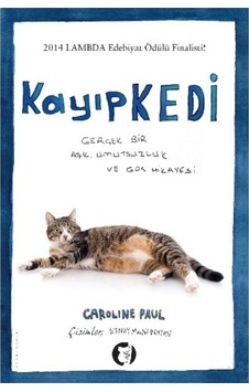Kayıp Kedi - Caroline Paul - Aylak Kitap Kayıp Kedi - Caroline Paul - Aylak Kitap