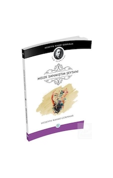 Melek Sanmıştım Şeytanı - Hüseyin Rahmi Gürpınar - Mavi Çatı Yayınları Melek Sanmıştım Şeytanı - Hüseyin Rahmi Gürpınar - Mavi Çatı Yayınları