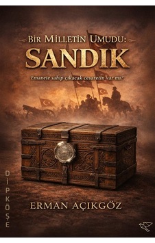 Bir Milletin Umudu: Sandık / Erman Açıkgöz