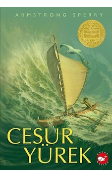Cesur Yürek - Armstrong Sperry - Beyaz Balina Yayınları Cesur Yürek - Armstrong Sperry - Beyaz Balina Yayınları