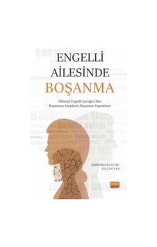 Engelli Ailesinde Boşanma - Serdarhan Duru - Nobel Bilimsel Eserler Engelli Ailesinde Boşanma - Serdarhan Duru - Nobel Bilimsel Eserler