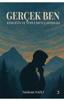 Gerçek Ben / Nazlıcan Nazlı