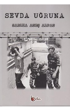 Sevda Uğruna - Sabiha Ateş Alpat - Beka Yayınları Sevda Uğruna - Sabiha Ateş Alpat - Beka Yayınları