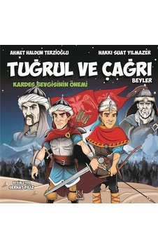 Tuğrul ve Çağrı Beyler-Kardeş Sevgisinin Önemi - Ahmet Haldun Terzioğlu -  Hakkı Suat Yılmazer - Panama Yayıncılık