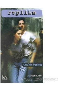 Replika 2 Amy Nin Peşinde - Marilyn Kaye