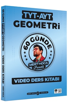 60 Günde TYT-AYT Geometri Video Ders Kitabı Mert Hoca Yayınları 60 Günde TYT-AYT Geometri Video Ders Kitabı Mert Hoca Yayınları