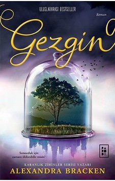 Yolcu Serisi 2. Kitap Gezgin Ciltli Alexandra Bracken