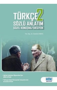 Türkçe 2 Sözlü Anlatım Güzel Konuşma - Diksiyon Türkçe 2 Sözlü Anlatım Güzel Konuşma - Diksiyon
