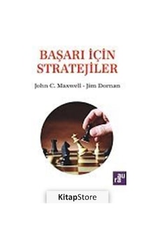 Başarı için Stratejiler - John C. Maxwell Başarı için Stratejiler - John C. Maxwell