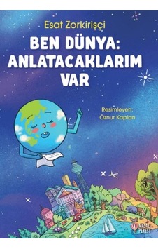 Ben Dünya: Anlatacaklarım Var Ben Dünya: Anlatacaklarım Var