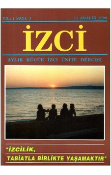 İzci - Aylık Küçük İzci Ünite Dergisi -izcilik Tabiatla Birlikte Yaşamaktır Retro Eski Baskı Koleksiyon Yıl: 1 Sayı:3 - 15 Aralık 1990 İzci - Aylık Küçük İzci Ünite Dergisi -izcilik Tabiatla Birlikte Yaşamaktır Retro Eski Baskı Koleksiyon Yıl: 1 Sayı:3 - 15 Aralık 1990