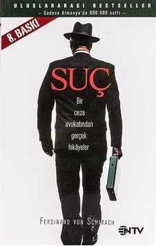 Suç Bir Ceza Avukatından Gerçek Hikayeler / Ferdinand von Schi...