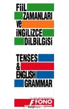 İngilizce Fiil Zamanları ve Dilbilgisi Tablosu - Kolektif İngilizce Fiil Zamanları ve Dilbilgisi Tablosu - Kolektif