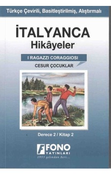 Cesur Çocuklar Derece 2 Kitap 2-İtalyanca Hikayeler- Fono Yayınları
