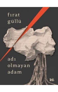 Adı Olmayan Adam - Fırat Güllü - DeliDolu