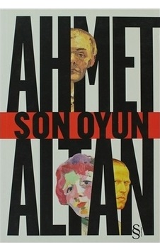 Son Oyun - Ahmet Altan Son Oyun - Ahmet Altan
