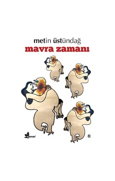 Mavra Zamanı - Metin Üstündağ - Çınar Yayınları Mavra Zamanı - Metin Üstündağ - Çınar Yayınları