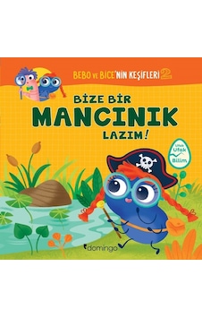 Bize Bir Mancınık Lazım!-Bebo ve Bice'nin Keşifleri 2 - Tecnoscienza - Domingo Yayınevi