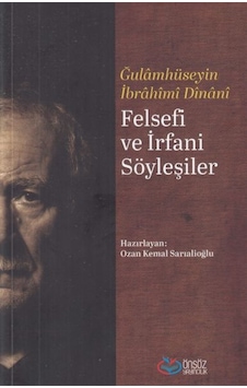 Felsefi Ve İrfani Söyleşiler Felsefi Ve İrfani Söyleşiler