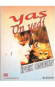 Yaş On Yedi - İpek Ongun 2.el 20.basım Yaş On Yedi - İpek Ongun 2.el 20.basım