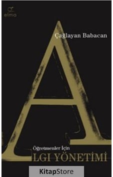 Öğretmenler için Algı Yönetimi / Çağlayan Babacan