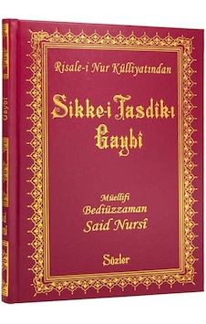 Risale-i Nur Külliyatından Sikke-i Tasdik-ı Gaybi Rahle Boy -... Risale-i Nur Külliyatından Sikke-i Tasdik-ı Gaybi Rahle Boy -...