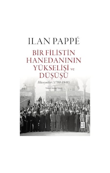 Ketebe Bir Filistin Hanedanının Yükselişi Ve Düşüşü Ketebe Bir Filistin Hanedanının Yükselişi Ve Düşüşü