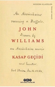 Kasap Geçidi - John Williams - Yapı Kredi Yayınları Kasap Geçidi - John Williams - Yapı Kredi Yayınları