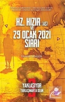 Mercankitap Yaklaşıyor Yaklaşmakta Olan 3 - Hz. Hızır As ve 29 Ocak 2021...