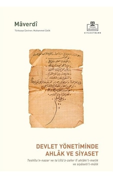 Devlet Yönetiminde Ahlak ve Siyaset - Ebu Hasan Ali İbn Muhammed İbn - Timaş Akademi Devlet Yönetiminde Ahlak ve Siyaset - Ebu Hasan Ali İbn Muhammed İbn - Timaş Akademi