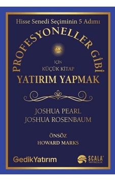 Profesyoneller Gibi Yatırım Yapmak İçin Küçük Kitap Profesyoneller Gibi Yatırım Yapmak İçin Küçük Kitap