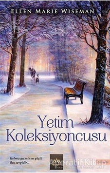 Yetim Koleksiyoncusu - Ellen Marie Wiseman - Arkadya Yayınları Yetim Koleksiyoncusu - Ellen Marie Wiseman - Arkadya Yayınları