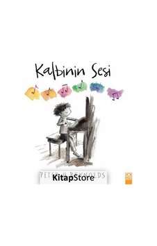 Kitapstore Kalbinin Sesi / Peter H. Reynolds Kitapstore Kalbinin Sesi / Peter H. Reynolds