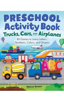 Preschool Activity Book Trucks, Cars, And Airplanes 80. Preschool Activity Book Trucks, Cars, And Airplanes 80.