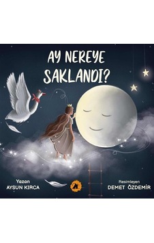 Ay Nereye Saklandı? - Aysun Kırca - 2E Kitap Ay Nereye Saklandı? - Aysun Kırca - 2E Kitap