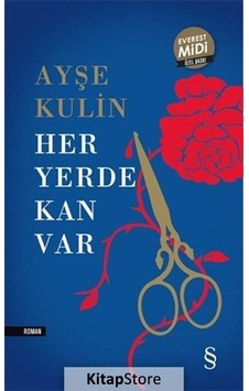 Kitapstore Her Yerde Kan Var Midi Boy / Ayşe Kulin Kitapstore Her Yerde Kan Var Midi Boy / Ayşe Kulin