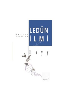 Ledün Ilmi Hayy Kevser Yeşiltaş Demos Yayınları Ledün Ilmi Hayy Kevser Yeşiltaş Demos Yayınları