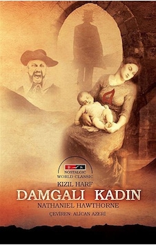 Kızıl Harf Damgalı Kadın - Nostalgic - Nathaniel Hawthorne - Bordo Kızıl Harf Damgalı Kadın - Nostalgic - Nathaniel Hawthorne - Bordo