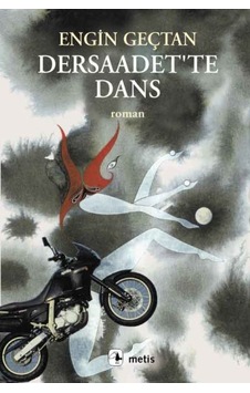 Dersaadet'te Dans - Engin Geçtan - Metis Yayınları