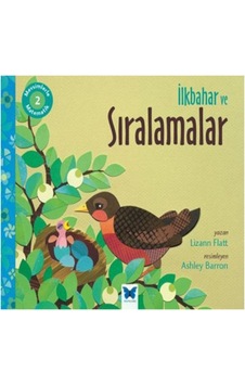 Mevsimlerle Matematik 2 - İlkbahar ve Sıralamalar - Lizann Flatt - Mavi Kelebek Mevsimlerle Matematik 2 - İlkbahar ve Sıralamalar - Lizann Flatt - Mavi Kelebek