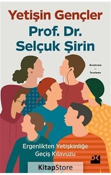 Kitapstore Yetişin Gençler / Prof. Dr. Selçuk Şirin Kitapstore Yetişin Gençler / Prof. Dr. Selçuk Şirin