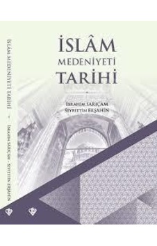 Islam Medeniyeti Tarihi Türkiye Diyanet Vakfı Islam Medeniyeti Tarihi Türkiye Diyanet Vakfı