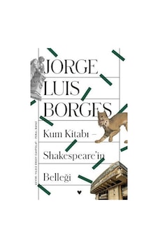 Kum Kitabı - Shakespeare'in Belleği - Jorge Luis Borges - Can Yayınları Kum Kitabı - Shakespeare'in Belleği - Jorge Luis Borges - Can Yayınları