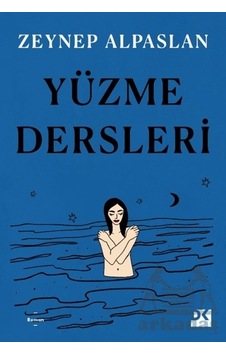 Yüzme Dersleri Doğan Kitap Zeynep Alpaslan Yüzme Dersleri Doğan Kitap Zeynep Alpaslan