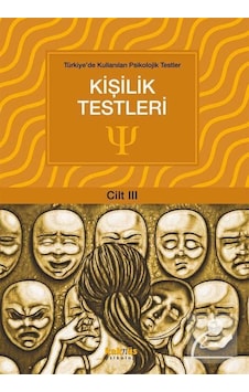 Kişilik Testleri / Türkiye'de Kullanılan Psikolojik Testler 3 ... Kişilik Testleri / Türkiye'de Kullanılan Psikolojik Testler 3 ...
