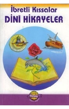 Ibretli Kıssalar - Dini Hikayeler Muammer Uysal