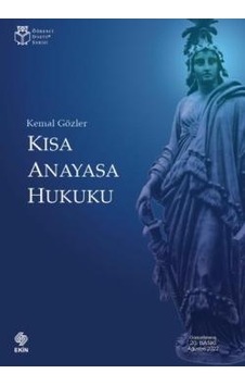 Kısa Anayasa Hukuku Kemal Gözler 2022