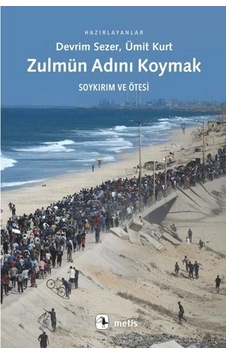 Zulmün Adını Koymak Zulmün Adını Koymak