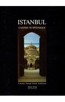 İstanbul Gateway To Splendour / Borusan